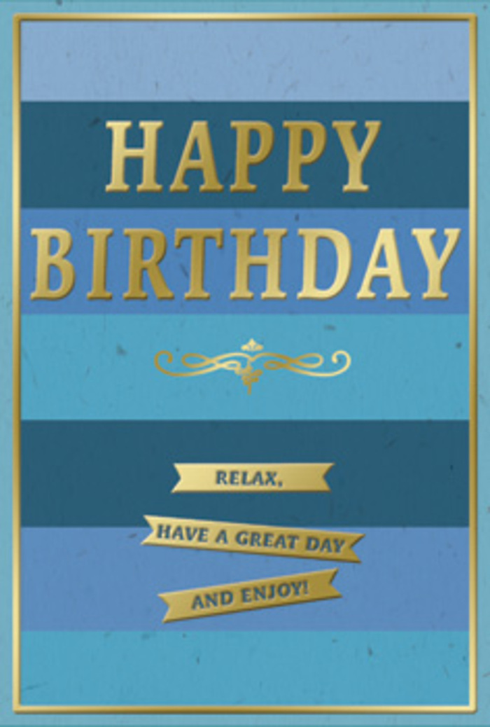 The birthday card shown here is a study in calm celebration, with cool blue stripes and softly glowing gold accents creating a design that feels both modern and timeless, ideal for a South Ruislip birthday surprise. The background is structured as a series of wide horizontal bands, each a slightly different shade of blue. The colours transition gradually from deeper navy and denim at the edges into gentler teal and sky blue towards the middle, producing a smooth ombre that suggests depth and tranquillity, much like an early morning sky over the local streets. In the centre of this layered backdrop, the greeting HAPPY BIRTHDAY is rendered in embossed, metallic gold capitals. The lettering is clean and evenly spaced, rising just enough from the paper to catch light along each stroke, creating a subtle, luxurious gleam as the card is tilted. Just below the main message, a decorative gold flourish stretches across the width of the card, its curling loops reminiscent of vintage calligraphy and lending the design a romantic, slightly nostalgic air. Beneath this flourish, three narrow gold banners are stacked neatly, each one bearing a line of warm encouragement: Relax, have a great day and enjoy! The banners resemble slender ribbons placed with care, visually emphasising the gentle, reassuring tone of the words. A slim gold border encloses the entire composition, framing the blues and metallic accents in a tidy, elegant rectangle. The card's surface appears smooth and satin-like, with the embossed gold providing a pleasing tactile contrast. It's easy to imagine this card standing on a mantelpiece in a South Ruislip home, paired with seasonal flowers from Flowers South Ruislip, together creating a quietly joyful focal point for the birthday celebration.